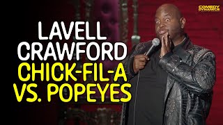 ChickfilA vs Popeyes  Lavell Crawford [upl. by Id897]