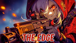 Nightcore  THE EDGE [upl. by Proctor]