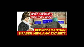 Bediüzzaman Said Nursi Hazretlerinin Mevlana Hazretlerini Ziyaret Edişi Ve Yaşananlar [upl. by Irod]