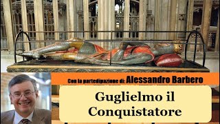 Guglielmo il Conquistatore  con Alessandro Barbero SOLO AUDIO [upl. by Sanjay]