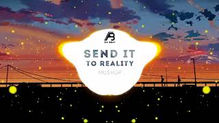 1 Hour Send It x Reality Mashup  Austin Mahone x Lost Frequencies [upl. by Mose]