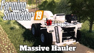 FS19  Mod Spotlight 73  Massive Hauler [upl. by Wachter]