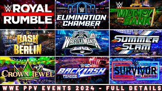 WWE Pay Per View Events 2024  Full Schedule  Full Details  Date Time Venue  WWE PPV Events 2024 [upl. by Llert984]