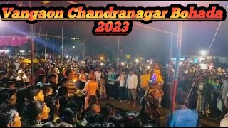 Vangaon Chandranagar Bohada  Bohada 2023 [upl. by Pennie]