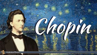 Chopin  Relaxing Classical Music [upl. by Bradleigh]