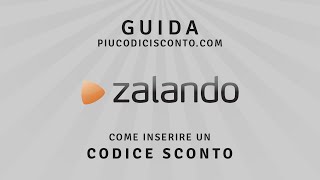 Guida Zalando Come inserire un codice sconto [upl. by Lennon]