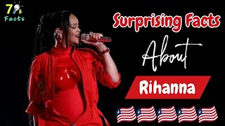 quotRihanna 10 Surprising Facts You Didnt Knowquot  Facts About Rihanna  70s Facts [upl. by Esimorp]