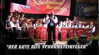 PeterSchröppel amp seine OrigSchwabenländer Musikanten m Der gute alte Schornsteinfeger [upl. by Pattison]