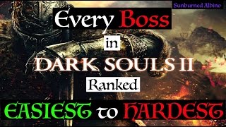 All Dark Souls 2 Bosses Ranked Easiest to Hardest [upl. by Harak940]