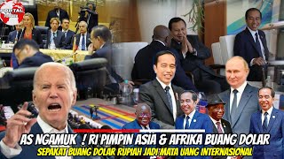 AS Ngamuk  RI Pimpin ASIA amp Afrika Buang DOLAR AS RUPIAH Dijadikan mata uang internasional [upl. by Ymassej925]