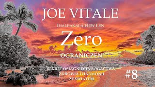 JOE VITALE  quotZero Ograniczeńquot   8  Audiobook [upl. by Akerley]