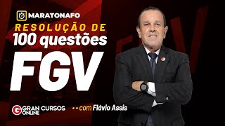 MARATONAFO  Resolução de 100 questões da FGV  Parte 1 com Flávio Assis [upl. by Eirrac416]