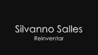 Silvanno Salles  Reinventar [upl. by Royd880]