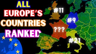 Europe Unveiled Ranking ALL European Countries From Worst to Best [upl. by Geno]