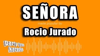 Rocio Jurado  Señora Versión Karaoke [upl. by Yotal75]