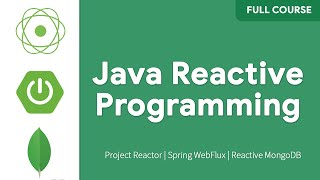 Spring Reactive Full Course  Spring Boot WebFlux  Project Reactor  Reactive MongoDB [upl. by Meer850]