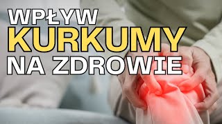 Silne Właściwości Przeciwzapalne Kurkumy [upl. by Balthasar]