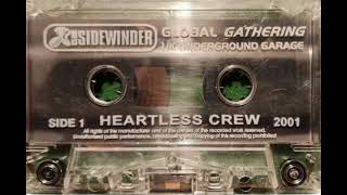 Heartless Crew Part 1  Sidewinder  Global Gathering 2001 [upl. by Trilby609]