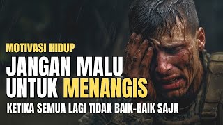 BERDAMAI DENGAN KEADAAN YANG TIDAK BAIKBAIK SAJA  MOTIVASI HIDUP [upl. by Nash]