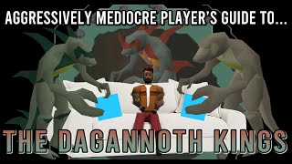 Aggressively Mediocre Players Guide To Dagannoth Kings [upl. by Odragde188]