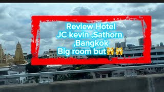 Review JC KEVIN SATHORN HOTELBangkokwhat inside 🇹🇭✈️travel tkweksplore thailand [upl. by Reni]