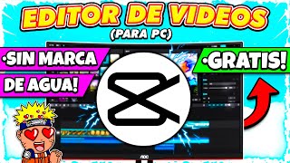 🔥 EL MEJOR EDITOR de VIDEOS GRATIS 🚀 SIN MARCA DE AGUA  EDITOR DE VIDEOS GRATIS PARA PC 👈😍 CAPCUT [upl. by Laehpar726]