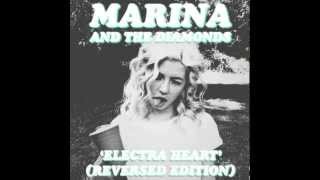 MARINA AND THE DIAMONDS  ELECTRA HEART REVERSED EDITION [upl. by Nnyleuqaj]