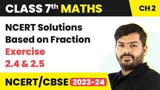 Class 7 Maths Chapter 2 Exercise 24 amp 25  Fractions and Decimals  Class 7 Maths [upl. by Varick288]