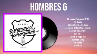 Greatest Hits Hombres G álbum completo 2024  Mejores artistas para escuchar 2024 [upl. by Alene]