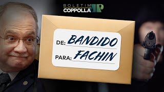 Carta de um Criminoso para Fachin STF  Boletim Coppolla n075 31052022 [upl. by Secilu]