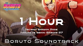 Decision 1 Hour Channel  Baryon Mode Naruto vs Isshiki Episode 217 [upl. by Eimac785]