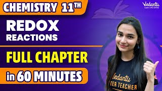 Redox Reactions Class 11 Chemistry 60 Minutes  CBSEJEE 2024  Shilpi mam VedantuMath [upl. by Jahncke]