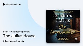 The Julius House Book 4 by Charlaine Harris · Audiobook preview [upl. by Nevur]