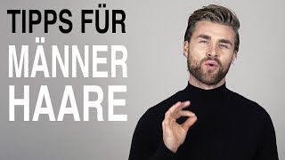 HAAR TIPPS FÜR MÄNNER ● WIE MANN gesunde HAARE bekommt  HAARPFLEGE für MÄNNER l DANIEL KORTE [upl. by Rehttam]