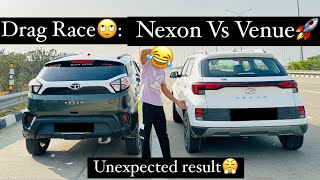 Drag Race Nexon Vs Venue🙄🚀  Unexpected result😤 [upl. by Adnileb]