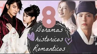 8 DORAMAS HISTÓRICOS ROMÁNTICOS que debes VER  Melidrama [upl. by Dodge]