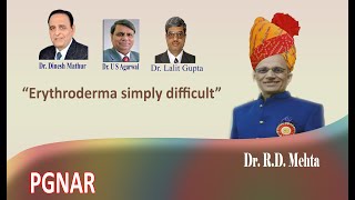 “Erythroderma simply difficult By Dr RD Mehta [upl. by Uoliram]