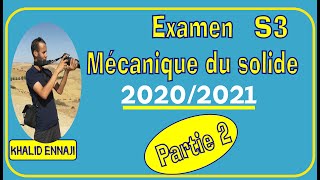 Examen mécanique du solide S3 Ait Melloul partie 2 [upl. by Uaerraj]