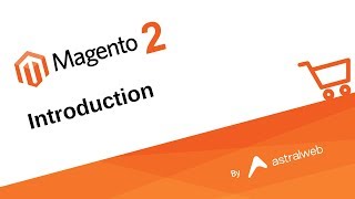 Magento 2 Introduction [upl. by Demahom]