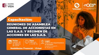 Reuniones de Asamblea General de Accionistas en las SAS y Régimen de Acciones en las SAS [upl. by Lac309]