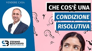 Cosa é una condizione risolutiva [upl. by Aronson]