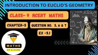 Class 9 Maths  Chapter 5  Exercise 51  Q5 Q6 amp Q7 Introduction to Euclids Geometry  NCERT [upl. by Nawyt789]