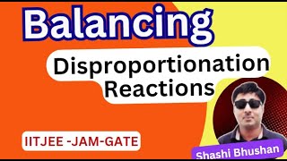 Balancing of disproportionation Reactions [upl. by Genaro]