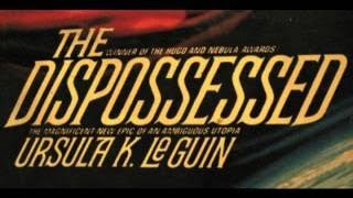 The Dispossessed Ursula K Le Guin Part 5 of 6 [upl. by Ellehsar]