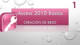 Curso Access Básico 2010 Creación de BBDD Vídeo 1mp4 [upl. by Aronoff]