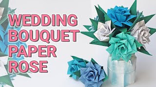 💙 not pure ORIGAMI FLOWER 💐 Wedding Bouquet Easy Paper Rose 🌹 [upl. by Aietal481]