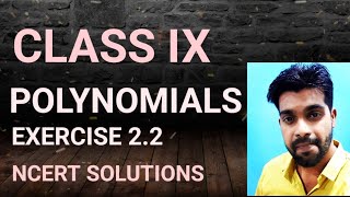 POLYNOMIALS EX 22 CLASS 9 NCERT [upl. by Dorsy]