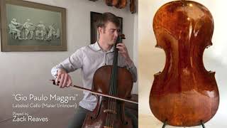 SOLDOld quotGio Paulo Maggini in Brescia 1657quot label cello  Zack Reaves  at the Metzler Violin Shop [upl. by Desmund]