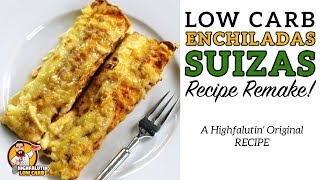 Low Carb ENCHILADAS SUIZAS  The BEST Keto Enchilada Recipe  Enchiladas Suisse [upl. by Ahsini105]