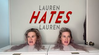 Lauren Hates Lauren [upl. by Xavler]